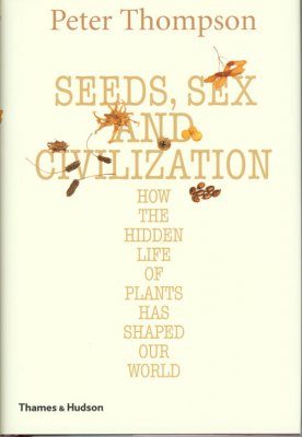 Seeds, Sex, and Civilization