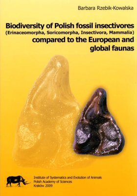 Biodiversity of Polish Fossil Insectivores (Erinaceomorpha, Soricomorpha, Insectivora) Compared to the European and Global Faunas