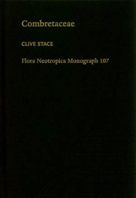 Flora Neotropica, Volume 107: Combretaceae