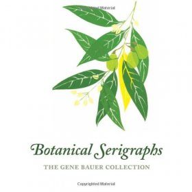 Botanical Serigraphs
