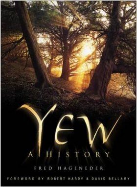 Yew: A History