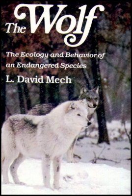 The Wolf: The Ecology and Behavior of an Endangered Species