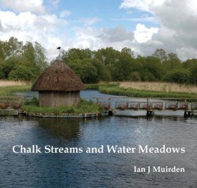 Chalk Streams and Water Meadows
