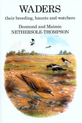Waders: Their Breeding Haunts and Watchers