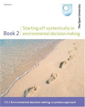 Starting Off Systematically in Environmental Decision Making