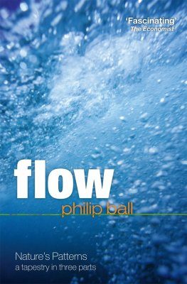 Flow: Nature's Patterns: a Tapestry in Three Parts