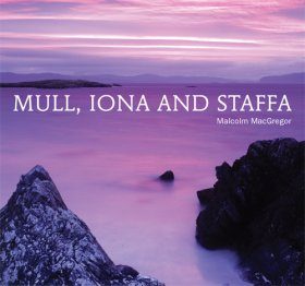 Mull, Iona and Staffa