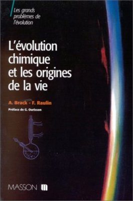 L'Evolution Chimique et les Origines de la Vie