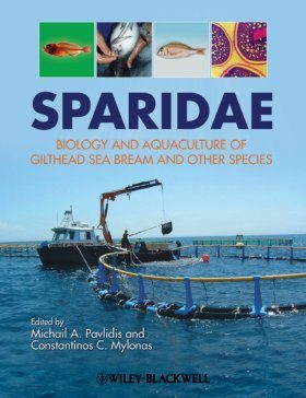 Sparidae: Biology and Aquaculture of Gilthead Sea Bream and Other Species