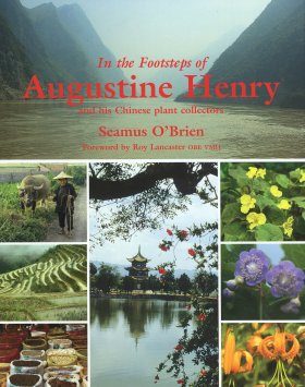 In the Footsteps of Augustine Henry
