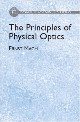 The Principles of Physical Optics