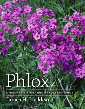 Phlox: A Natural History and Gardener's Guide