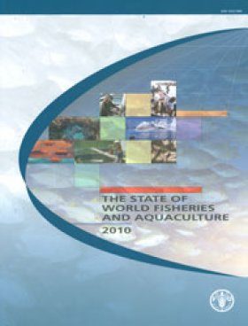 The State of World Fisheries and Aquaculture 2010