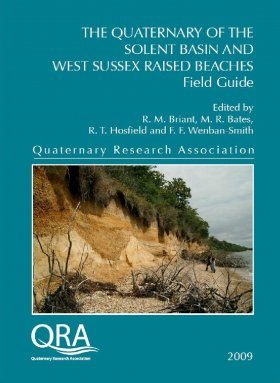 The Quaternary of the Solent Basin and West Sussex Raised Beaches