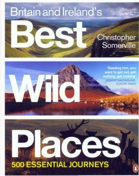 Britain and Ireland's Best Wild Places