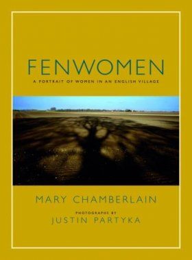 Fenwomen: A Portrait of Women in an English Village