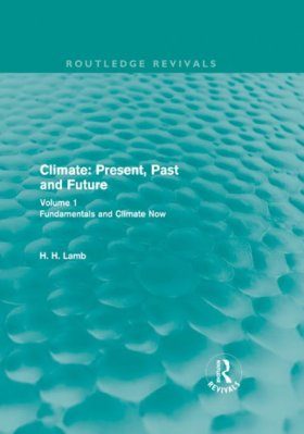 Climate: Present, Past and Future