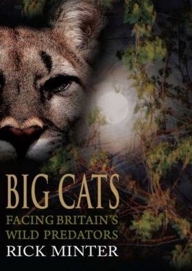 Big Cats - Facing Britain's Wild Predators
