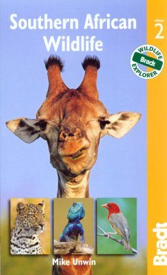 Bradt Wildlife Guide: Southern African Wildlife