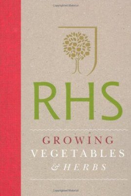Royal Horticultural Society Growing Vegetables and Herbs
