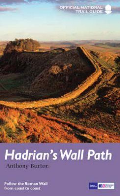 National Trail Guides: Hadrian's Wall Path