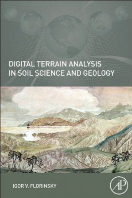 Digital Terrain Analysis in Soil Science and Geology