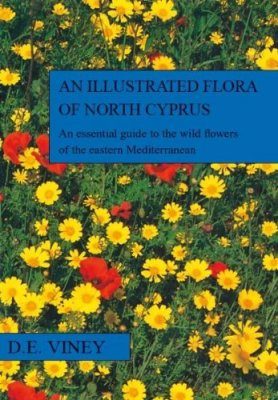 An Illustrated Flora of North Cyprus, Volume 1