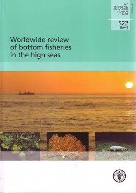Worldwide Review of Bottom Fisheries in the High Seas