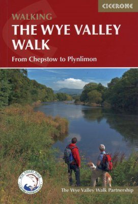 Cicerone Guides: The Wye Valley Walk