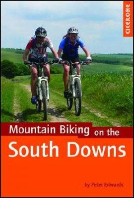 Cicerone Guides: Mountain Biking Routes on the South Downs