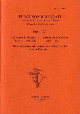 Fungi non Delineati 61: Rare and Noteworthy Species of Agarics from the Western Caucasus