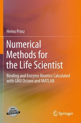 Numerical Methods for the Life Scientist