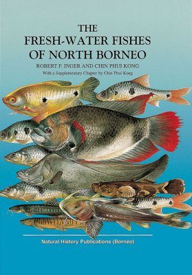 The Fresh-water Fishes of North Borneo