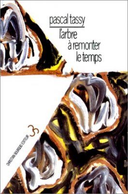 L'Arbre à Remonter le Temps