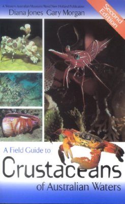A Field Guide to Crustaceans of Australian Waters