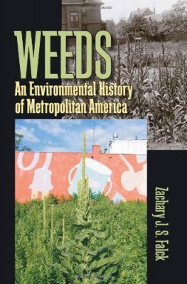 Weeds: An Environmental History of Metropolitan America