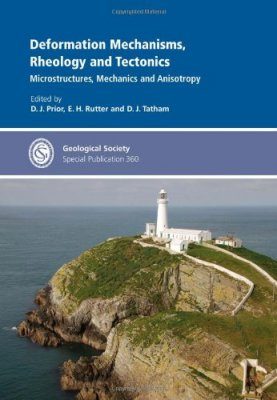 Deformation Mechanisms, Rheology and Tectonics