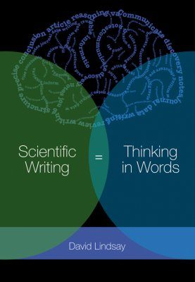 Scientific Writing = Thinking in Words