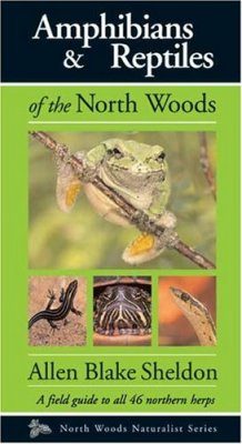 Amphibians and Reptiles of the North Woods