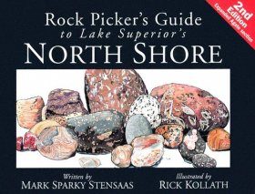 Rock Picker's Guide to Lake Superior's North Shore