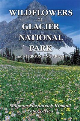 Wildflowers of Glacier National Park and Surrounding Areas