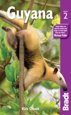 Bradt Travel Guide: Guyana