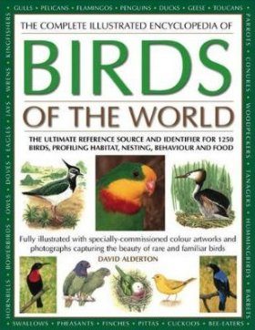 The Complete Illustrated Encyclopedia of Birds of the World
