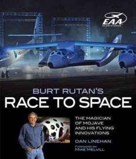 Burt Rutan's Race to Space