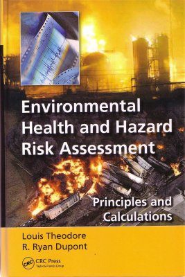 Environmental Health and Hazard Risk Assessment