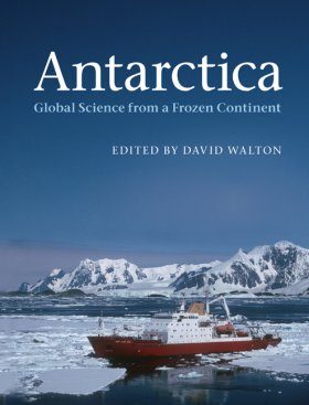 Antarctica: Global Science from a Frozen Continent