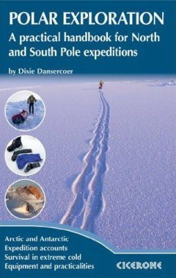 Cicerone Guides: Polar Exploration
