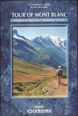Cicerone Guides: The Tour of Mont Blanc
