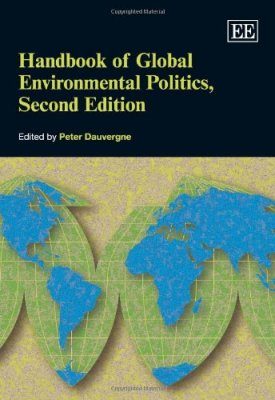 Handbook of Global Environmental Politics