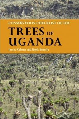 Conservation Checklist of the Trees of Uganda